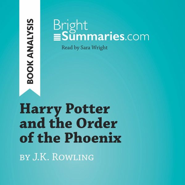 Harry Potter and the Order of the Phoenix by J.K. Rowling (Book Analysis) (MP3-Download) Harry Potter and the Order of the Phoenix by J.K. Rowling (Book Analysis) (MP3-Download)