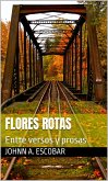 Flores rotas (eBook, ePUB)
