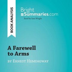 A Farewell to Arms by Ernest Hemingway (Book Analysis) (MP3-Download) - Summaries, Bright
