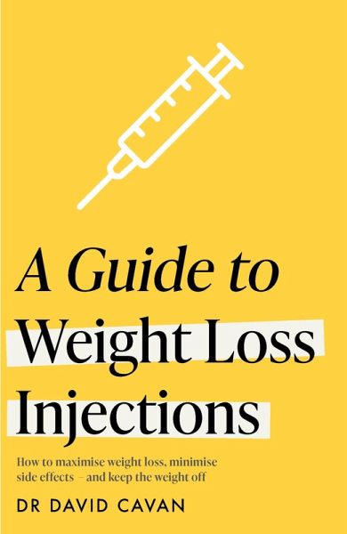 A Guide to Weight Loss Injections (eBook, ePUB)