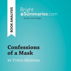 Confessions of a Mask by Yukio Mishima (Book Analysis) (MP3-Download) - Summaries, Bright