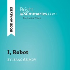 I, Robot by Isaac Asimov (Book Analysis) (MP3-Download) - Summaries, Bright