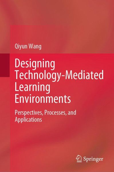 Designing Technology-Mediated Learning Environments (eBook, PDF) Designing Technology-Mediated Learning Environments (eBook, PDF)