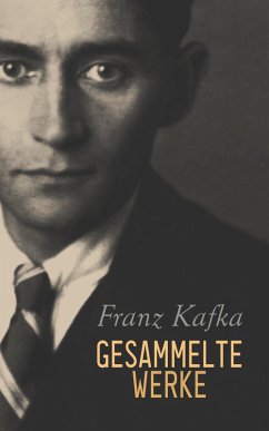 Franz Kafka - Gesammelte Werke (eBook, ePUB) - Kafka, Franz