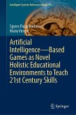 Artificial Intelligence-Based Games as Novel Holistic Educational Environments to Teach 21st Century Skills (eBook, PDF)