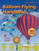 Balloon Flying Handbook (2025) (eBook, ePUB)