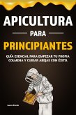 Apicultura para Principiantes (eBook, ePUB) Apicultura para Principiantes (eBook, ePUB)