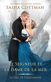 Le Seigneur et la dame de la mer (Le Duc de Strathmore, #9) (eBook, ePUB) Le Seigneur et la dame de la mer (Le Duc de Strathmore, #9) (eBook, ePUB)