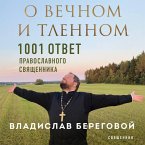 O vechnom i tlennom. 1001 otvet pravoslavnogo svyashchennika (MP3-Download)