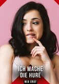 Ich mache die Hure