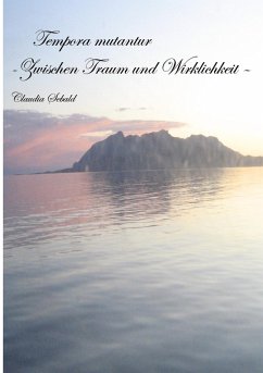 Tempora mutantur - Zwischen Traum und Wirklichkeit - Sebald , Claudia