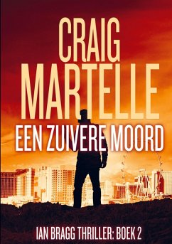 Een zuivere moord - Craig Martelle