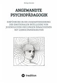 ANGEWANDTE PSYCHOPÄDAGOGIK ANGEWANDTE PSYCHOPÄDAGOGIK