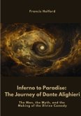 Inferno to Paradise: The Journey of Dante Alighieri