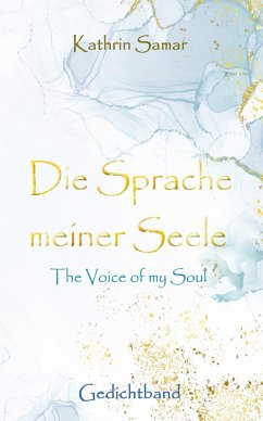 Die Sprache meiner Seele - The Voice of my Soul - Samar, Kathrin