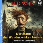 Der Mann der Wunder wirken konnte (MP3-Download)