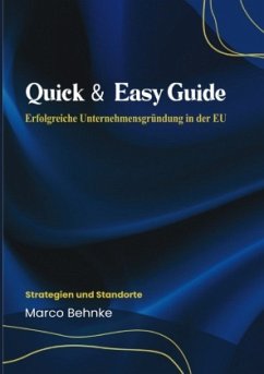 Cover Quick & Easy Guide Erfolgreiche Unternehmensgründung in der EU