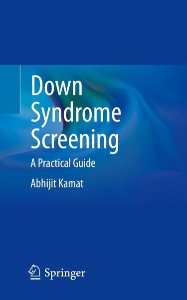 Down Syndrome Screening Down Syndrome Screening