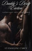 Daddy's Dirty Erotica (eBook, ePUB) Daddy's Dirty Erotica (eBook, ePUB)