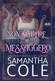 Non Sparare Al Messaggero (eBook, ePUB)