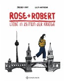Rose und Robert Rose und Robert
