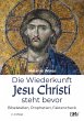 Die Wiederkunft Jesu Christi steht bevor - Bild 1