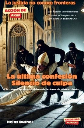 La última confesión. Silencio de culpa La última confesión. Silencio de culpa