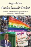 Frieden braucht Freiheit