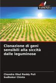 Clonazione di geni sensibili alla siccità dalle leguminose Clonazione di geni sensibili alla siccità dalle leguminose
