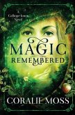Magic Remembered Magic Remembered