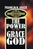 The Power of the Grace of God The Power of the Grace of God