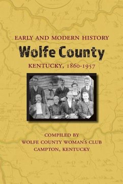 Cover Early and Modern History of Wolfe County, Kentucky, 1860-1957