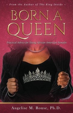 Born a Queen - Rouse, Angelise M