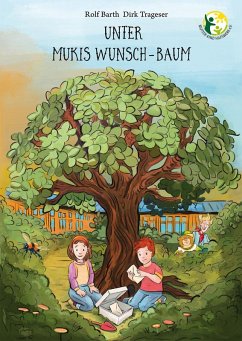 Unter Mukis Wunsch-Baum - Barth, Rolf