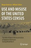 Use and Misuse of the United States Census