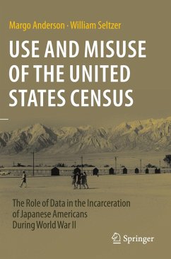 Use and Misuse of the United States Census - Anderson, Margo;Seltzer, William
