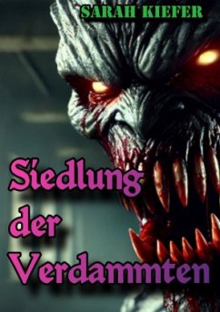 Cover Siedlung der Verdammten