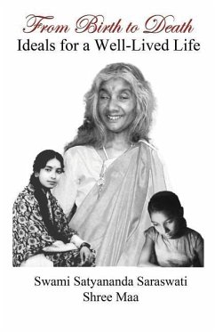 From Birth to Death - Saraswati, Swami Satyananda; Maa, Shree