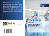 Guideline manual for laparoscopic dry lab Guideline manual for laparoscopic dry lab