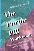 The Purple Pill Workbook The Purple Pill Workbook