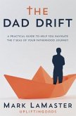 The Dad Drift The Dad Drift
