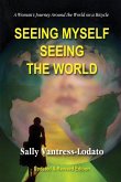Seeing Myself Seeing the World Seeing Myself Seeing the World