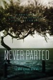 Never Parted Never Parted