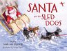 Santa and the Sled Dogs - Bild 1
