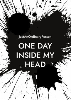 One day inside my head - AnOrdinaryPerson, Just