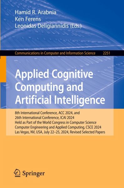 Applied Cognitive Computing and Artificial Intelligence Applied Cognitive Computing and Artificial Intelligence