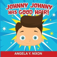 Cover Johnny Johnny Has Good Hair
