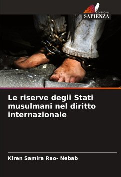 Cover Le riserve degli Stati musulmani nel diritto internazionale