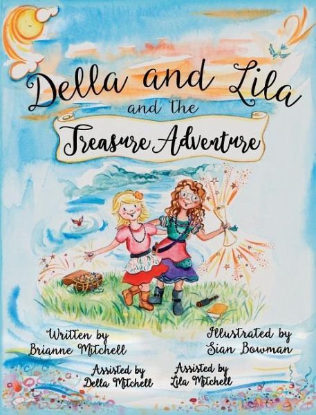 Della and Lila and the Treasure Adventure Della and Lila and the Treasure Adventure