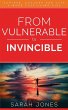 From Vulnerable to Invincible - Bild 1